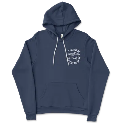 If Christ Be Anything Left Chest - Ladies Hoodie