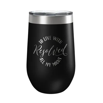 Resolved To Live 16oz Insulated Tumbler