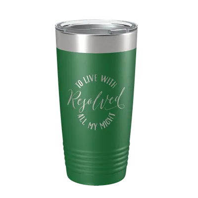 Resolved To Live 20oz Insulated Tumbler