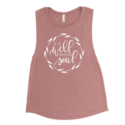 It Is Well With My Soul Muscle Tank