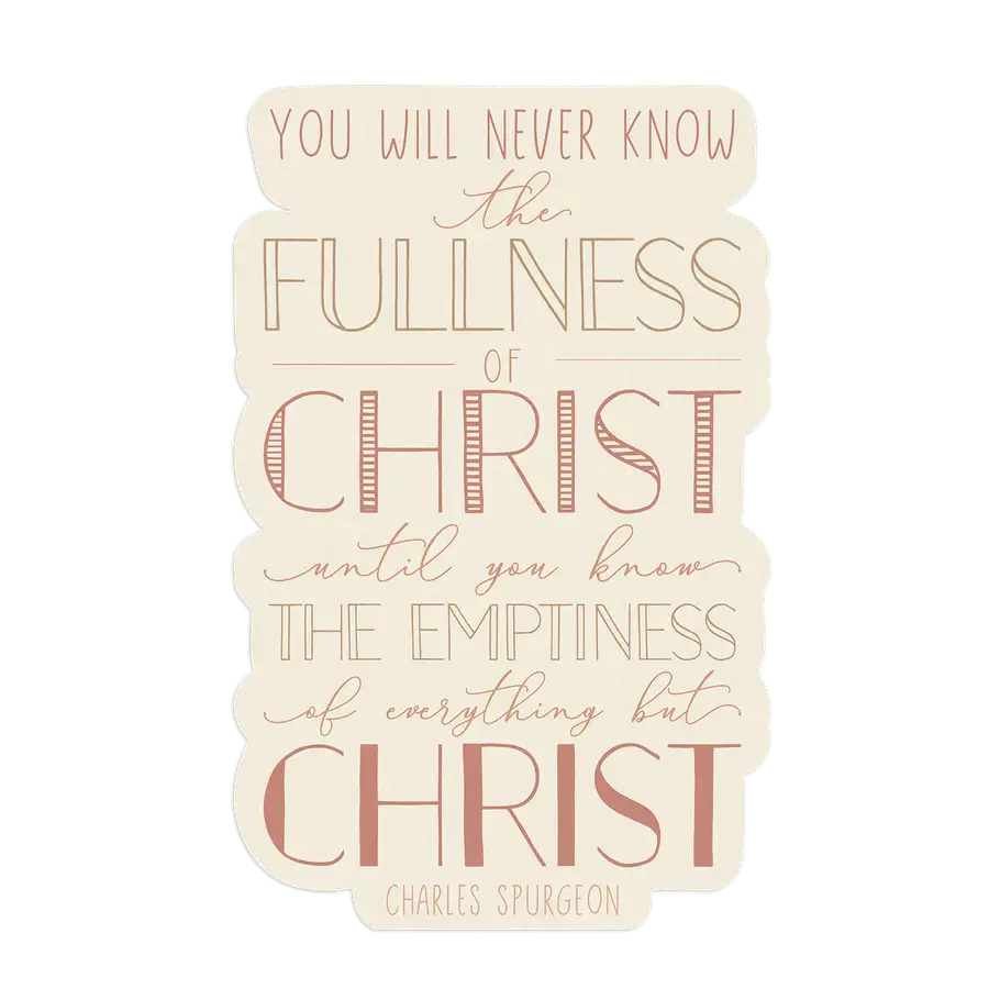 Fullness Of Christ Sticker #2