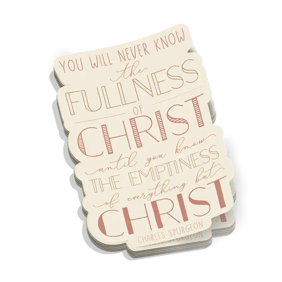 Fullness Of Christ Sticker