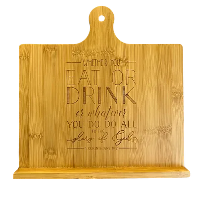 Whether You Eat Or Drink Easel Stand