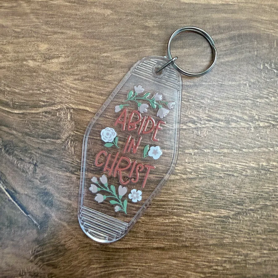 Abide In Christ Acrylic Motel Key Chain #2