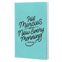 His Mercies Leatherette Hardcover Journal