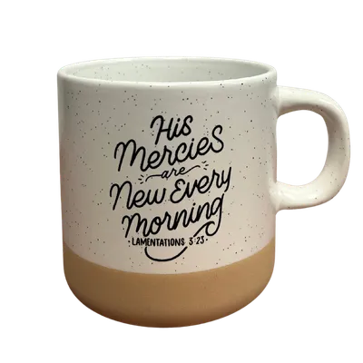 His Mercies Are New Coffee Mug