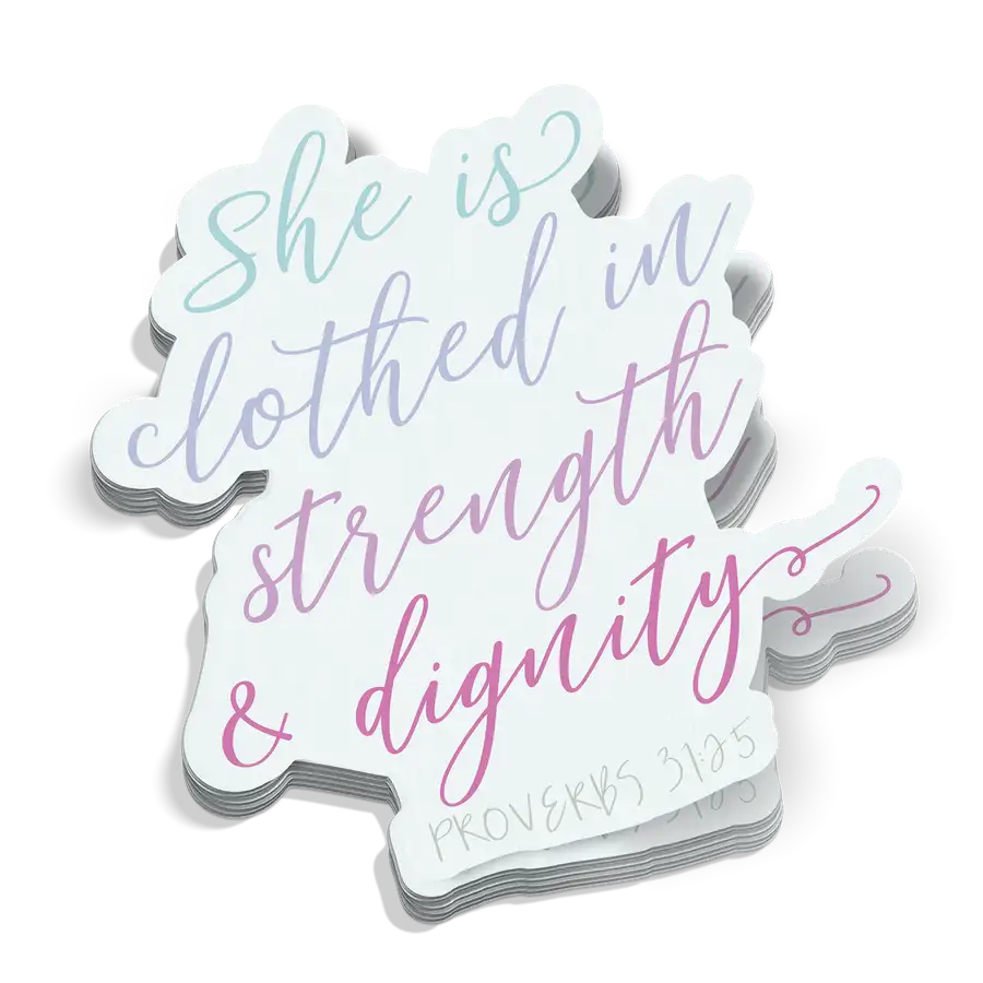 She Is Clothed In Strength Sticker