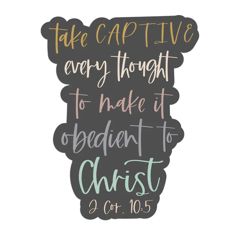 Take Captive Every Thought Sticker #2
