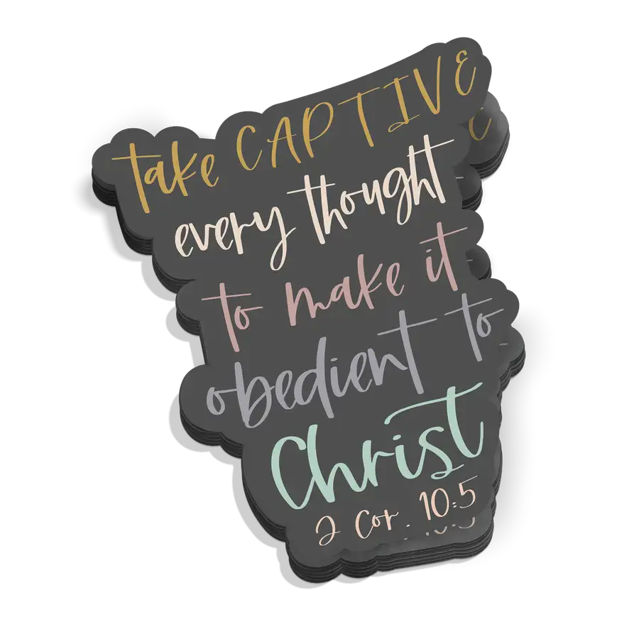 Take Captive Every Thought Sticker