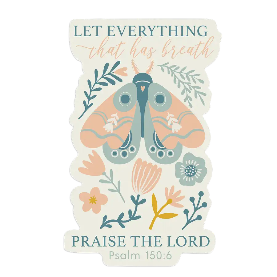 Everything That Has Breath Sticker #2