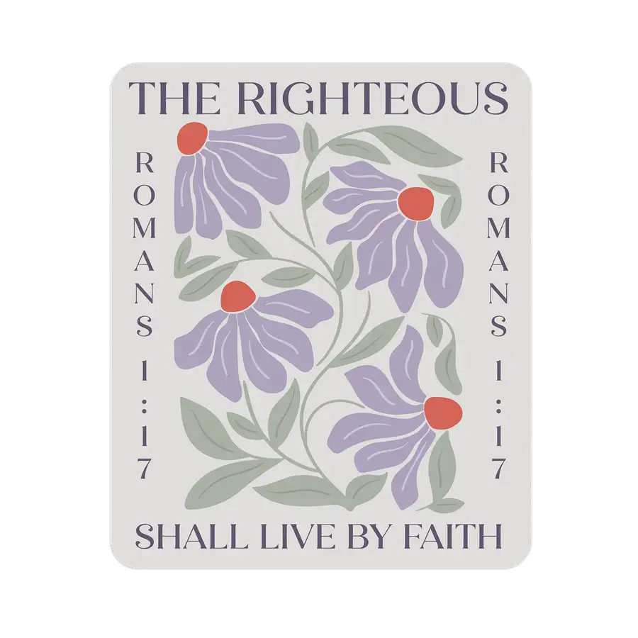 The Righteous Shall Live By Faith Sticker #2