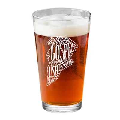 Without the Gospel Pint Glass