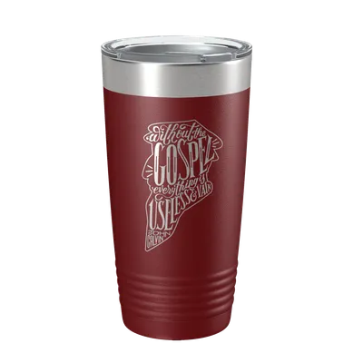 Without the Gospel 20oz Insulated Tumbler