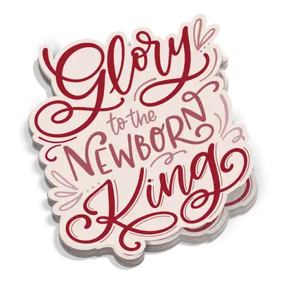 Glory To The King Sticker