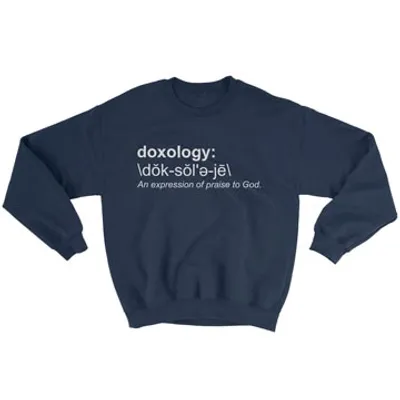 Doxology (Definition) - Crewneck Sweatshirt