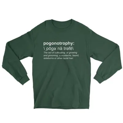 Pogonotrophy (Definition) - Long Sleeve Tee