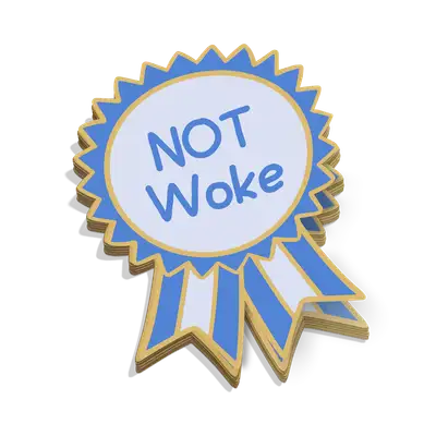 Not Woke Sticker