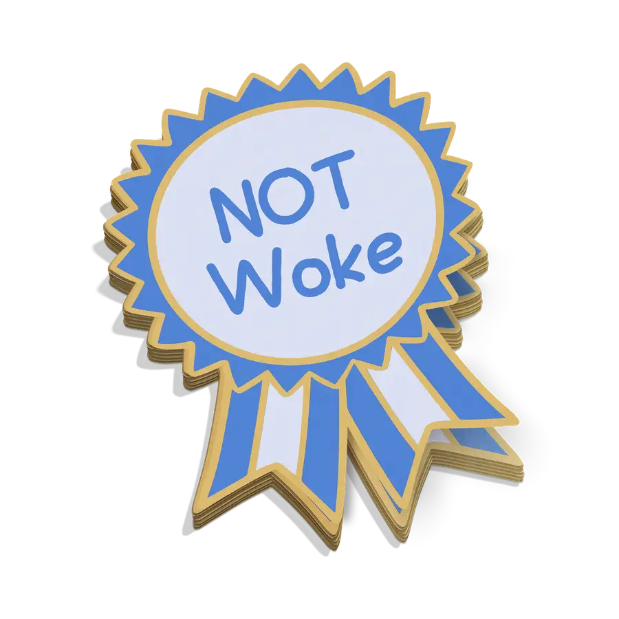 Not Woke Sticker