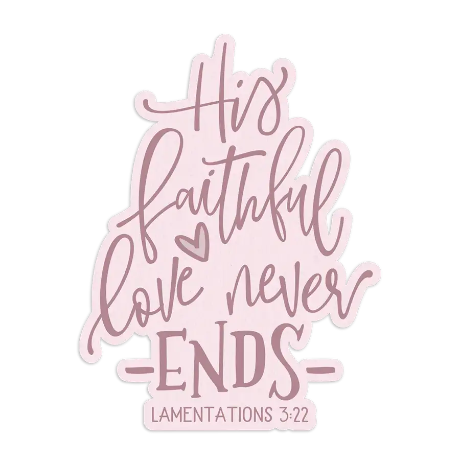 His Faithful Love Sticker #2