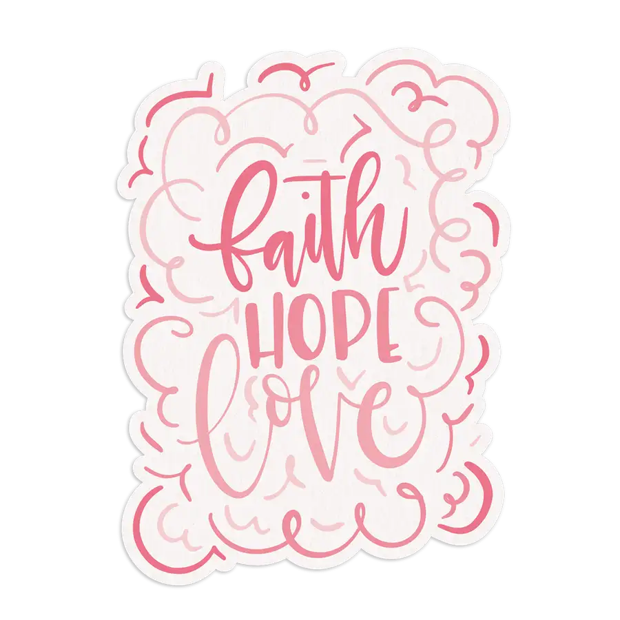 Faith Hope Love Sticker #2