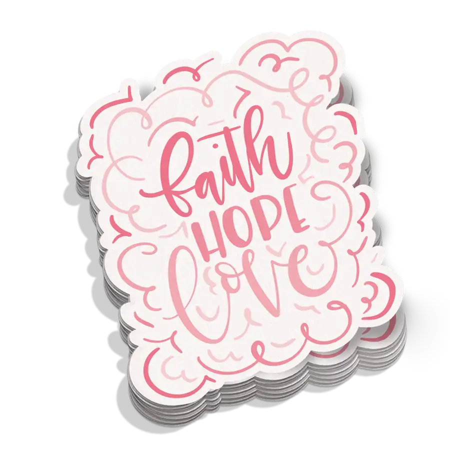 Faith Hope Love Sticker