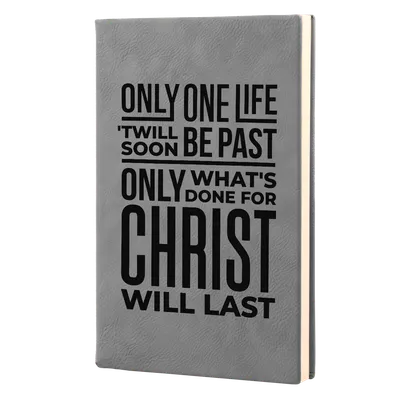 Only One Life Leatherette Hardcover Journal