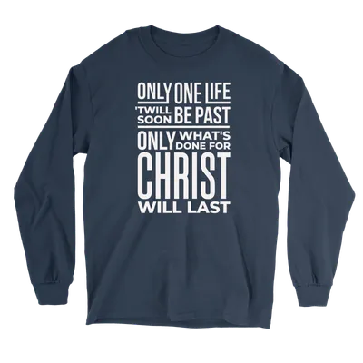 Only One Life - Long Sleeve Tee