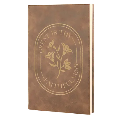 Great Is Thy Faithfulness Leatherette Hardcover Journal