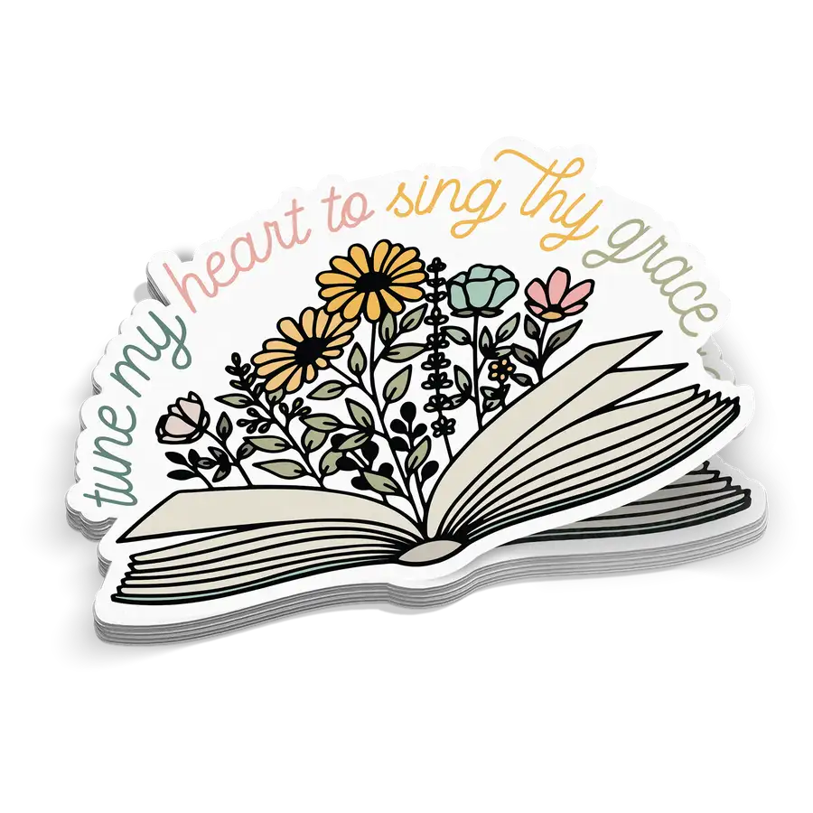 Tune My Heart To Sing Sticker