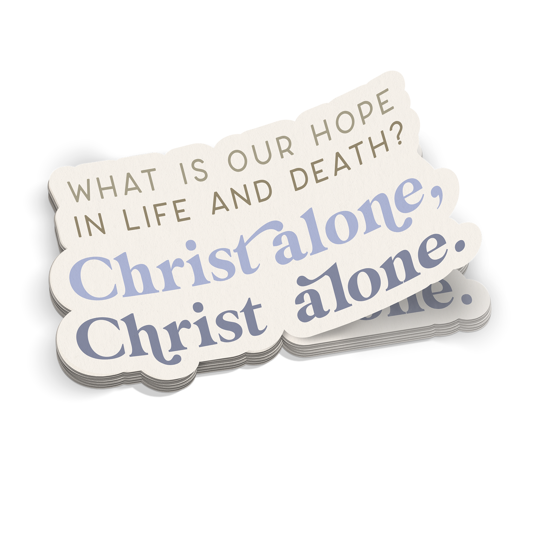What Is Our Hope Sticker