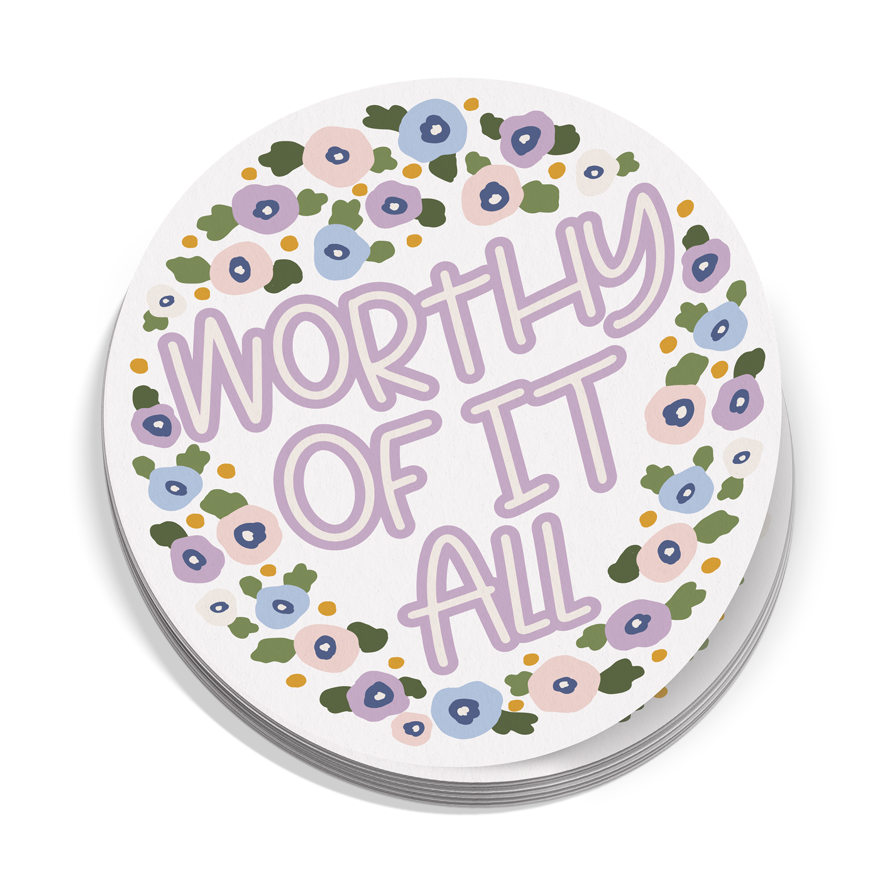 Worthy Of It All Sticker