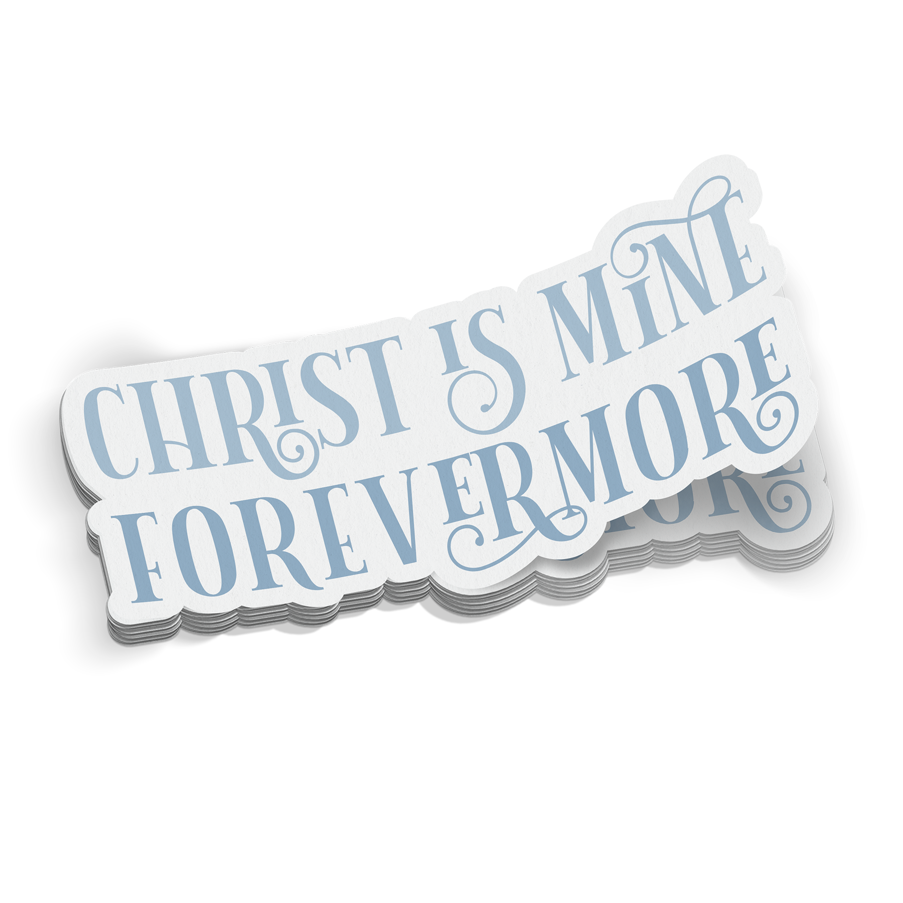 Christ Is Mine Forevermore Sticker