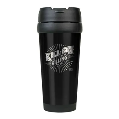 Kill Sin Or It Will Be Killing You Stainless Steel Travel Mug