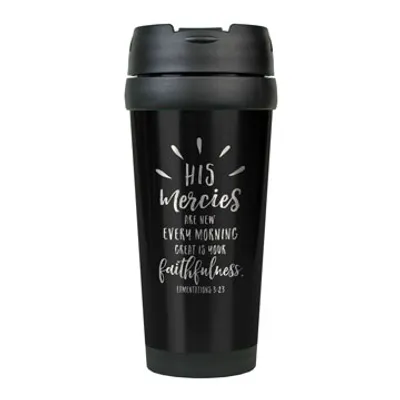 His Mercies Are New Stainless Steel Travel Mug