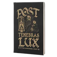 Post Tenebras Lux Dead Leatherette Hardcover Journal