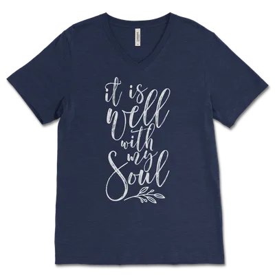 It Is Well With My Soul V-Neck Tee