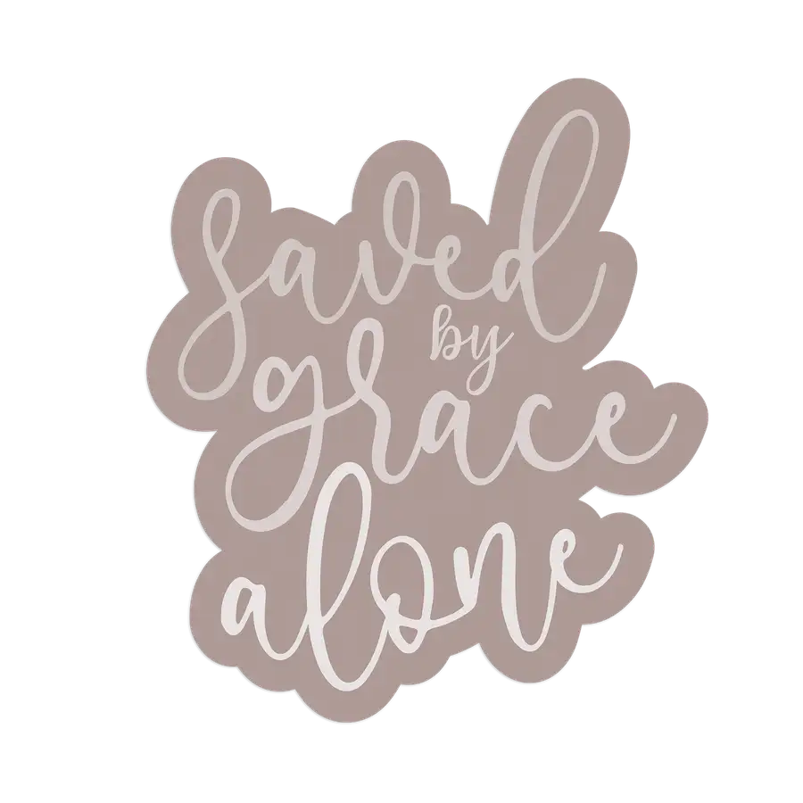 Saved By Grace Alone Sticker #2