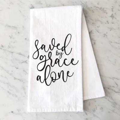 Saved By Grace Alone Tea Towel