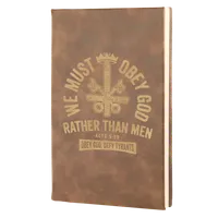We Must Obey God Leatherette Hardcover Journal