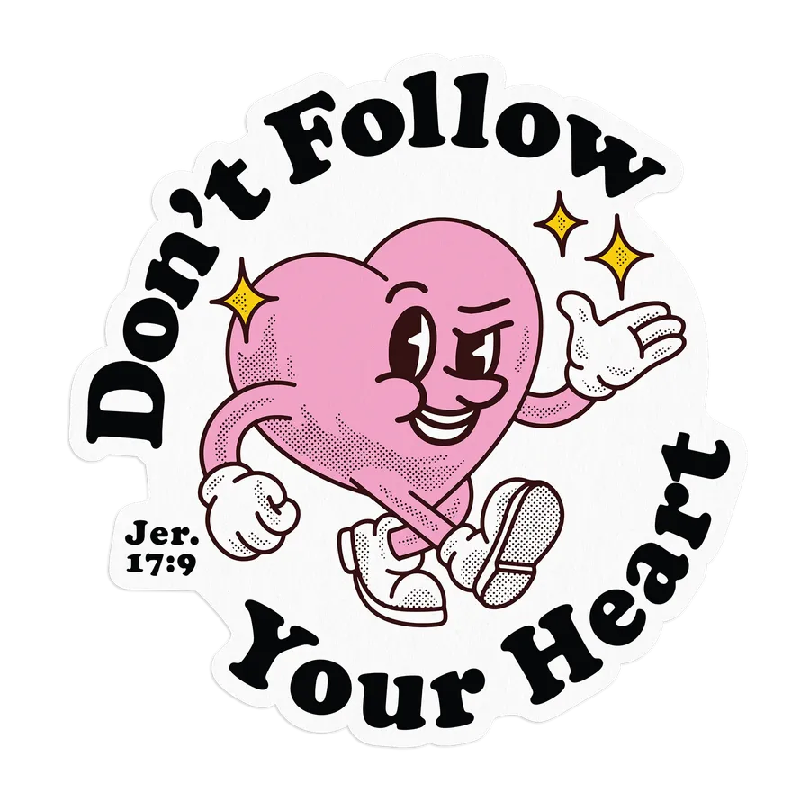 Don't Follow Your Heart Sticker (Retro) #2