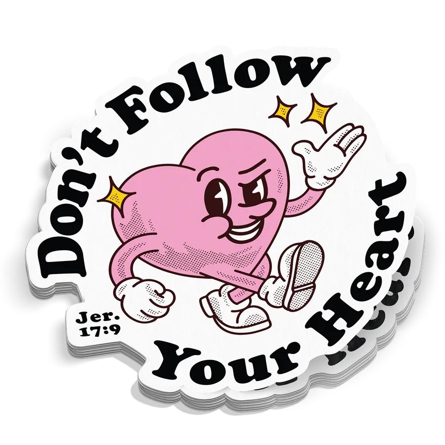 Don't Follow Your Heart Sticker (Retro)