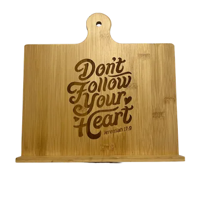 Don't Follow Your Heart Easel Stand