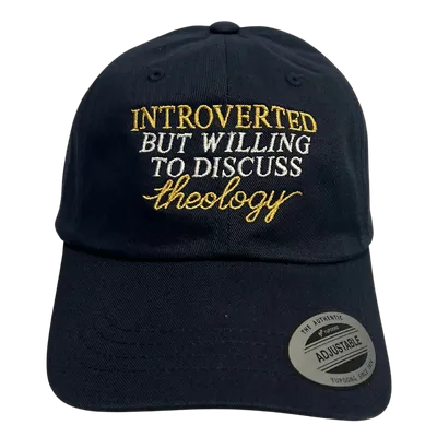 Willing To Discuss Theology Embroidered Dad Hat