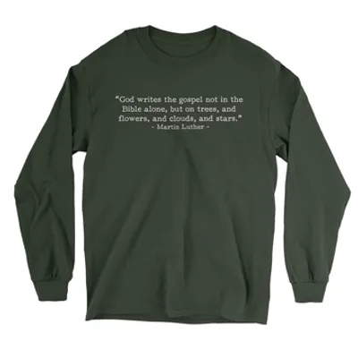 God Writes the Gospel - Luther (Text Quote) - Long Sleeve Tee