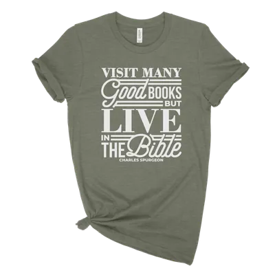 Live In The Bible Uni-sex Tee