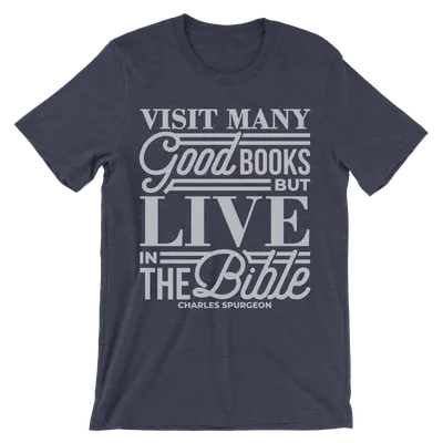 Live In The Bible Quick Ship Tee