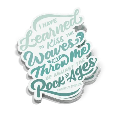 I Have Learned To Kiss Sticker