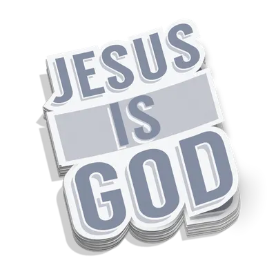 Jesus Is God Sticker