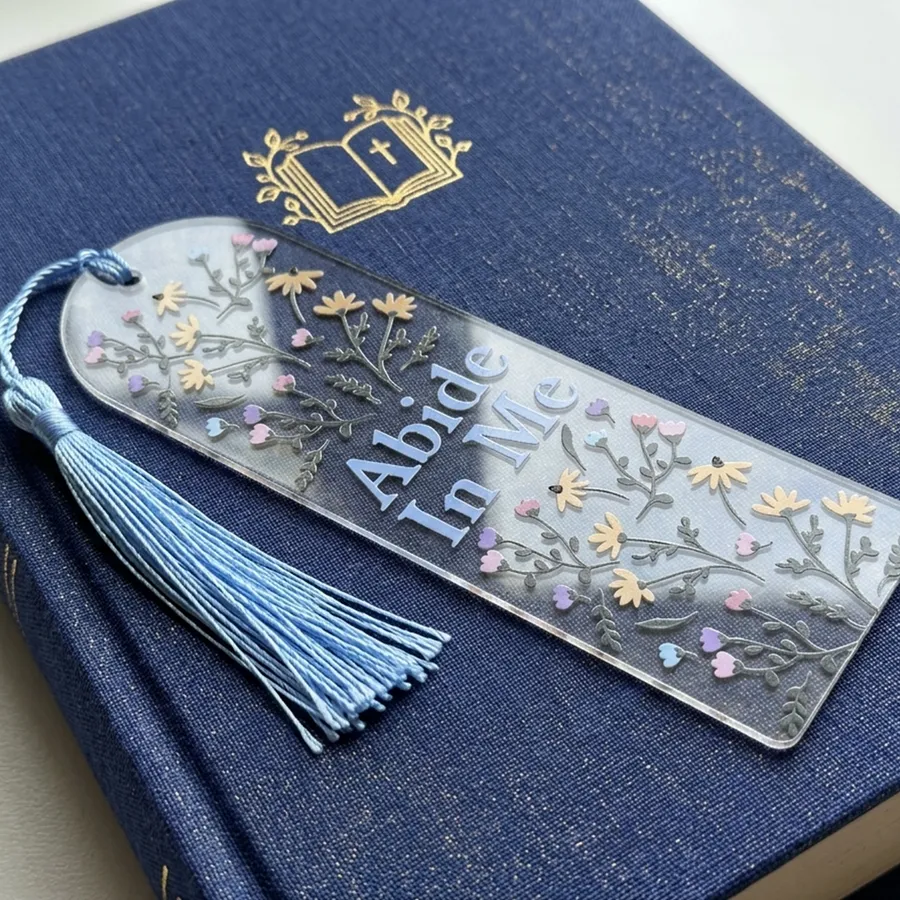 Abide In Me Acrylic Bookmark #2