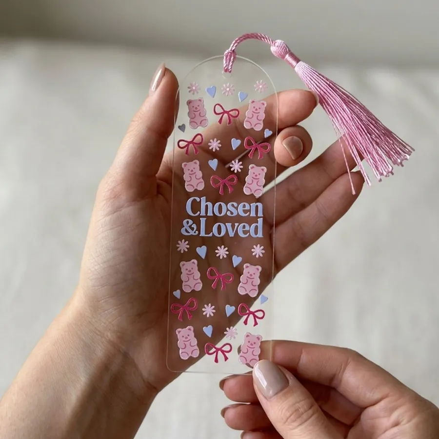 Chosen And Loved Acrylic Bookmark #2